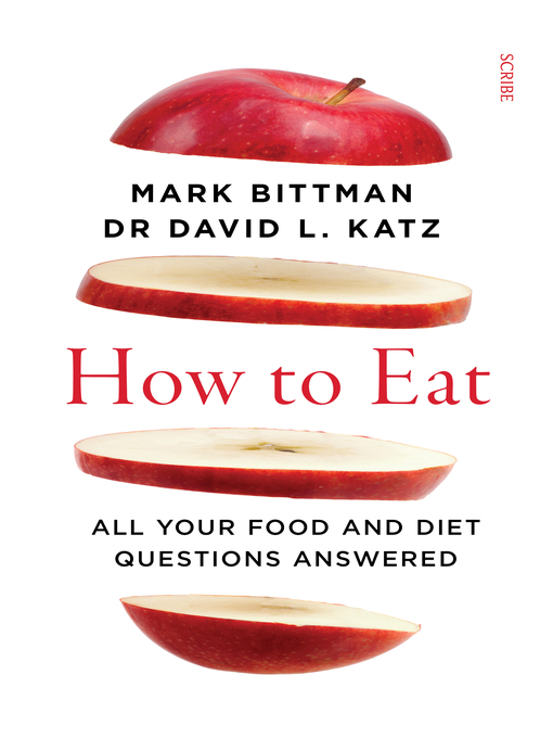 Title details for How to Eat by Mark Bittman - Available